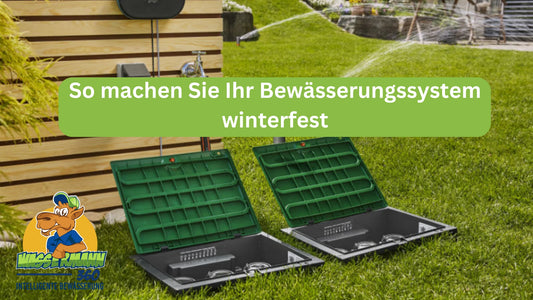 Bewässerungssystem winterfest